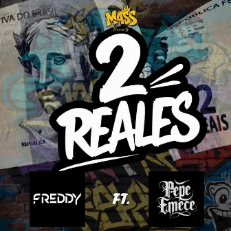 2Reales by PePe Emece