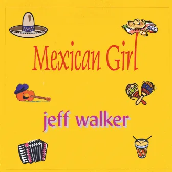 Mexican Girl by Jeff Walker