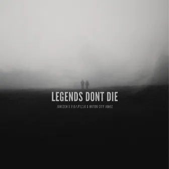 LEGENDS DONT DIE by Motor City Jonez