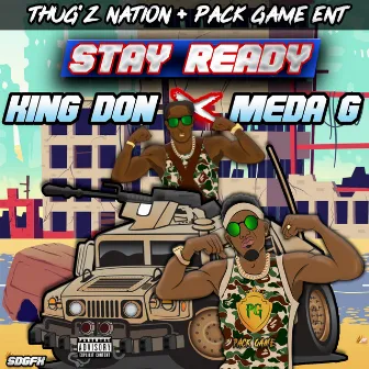 Stay Ready by Meda G