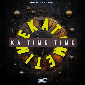 Ka Time Time by Djy KiddLee02