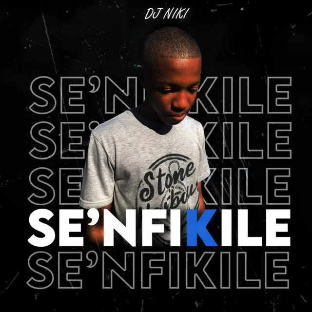 SE'NFIKILE