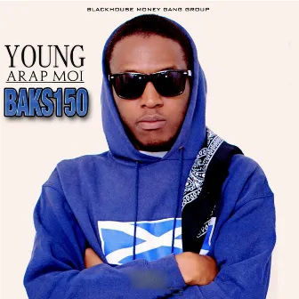 Young Arap Moi (Blackhouse Money Gang Group) by Baks150