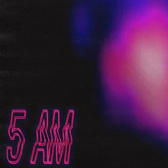 5 AM by Taylor Belle