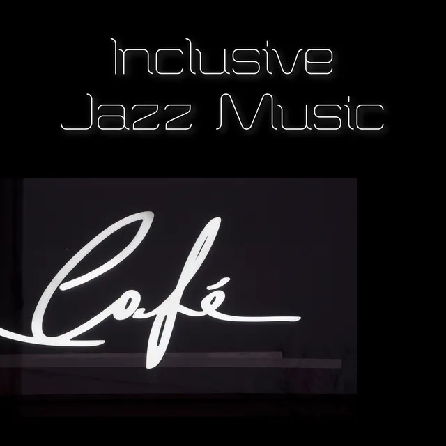 Inclusive Jazz Music Cafe Bar