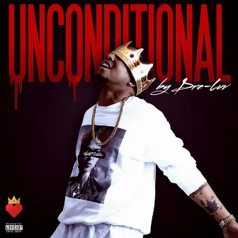 Unconditional by Dre-Luv