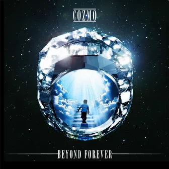 Beyond Forever by Cozmo