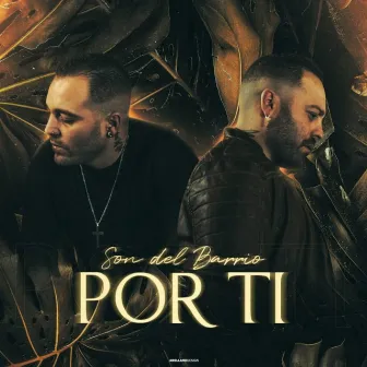 Por ti by Son Del Barrio