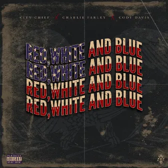 Red White & Blue by City Chief