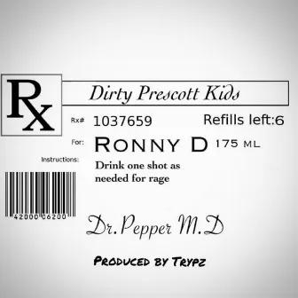 Ronnie D and Docta Peppa by Dirty Prescott Kids