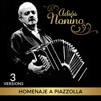 Adiós Nonino: Homenaje a Piazzolla by Orquesta Color Tango