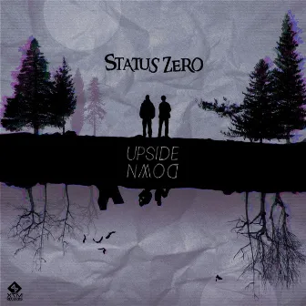 Upside Down by Status Zero