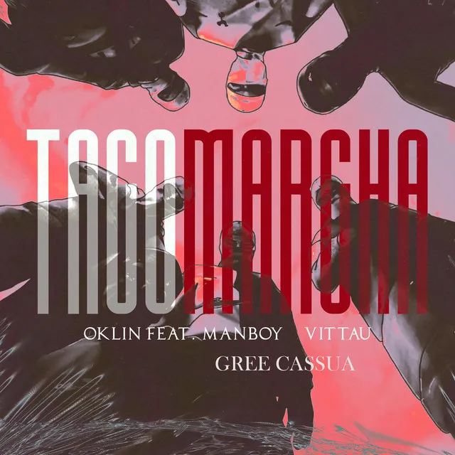 Taco Marcha (feat. Manboy, Vittau & Gree Cassua)