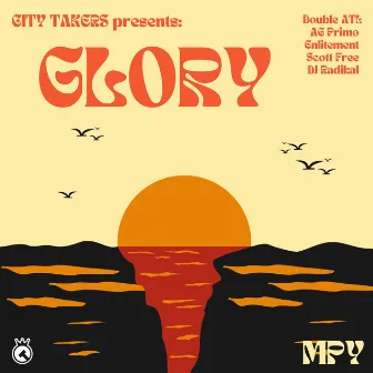 GLORY by City Takers