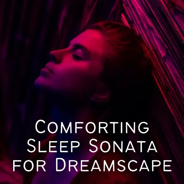 Comforting Sleep Sonata for Dreamscape