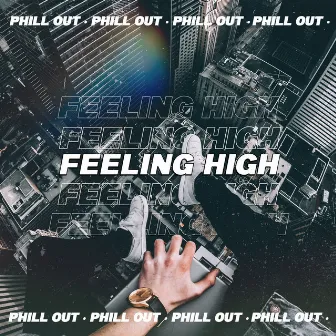 Feeling High by Phill Out