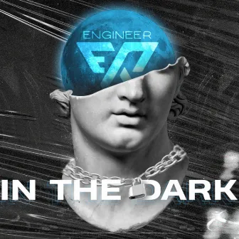 In the Dark by Engineer Music