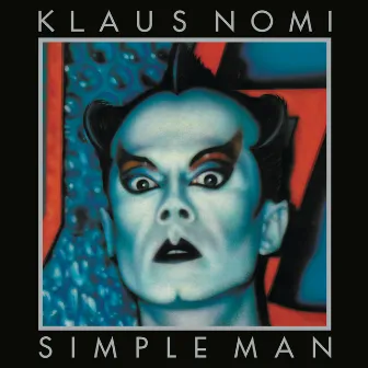 Simple Man by Klaus Nomi