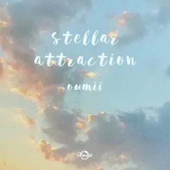 Stellar Attraction by oumii