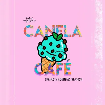 Canela Café (Frehco's Moombass Version) by Frehco