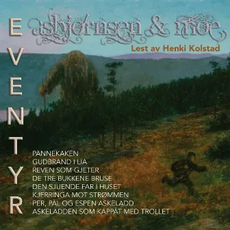 Asbjørnsen & Moe eventyr 2 by Asbjørnsen og Moe