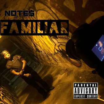 Familiar - Single by Note$