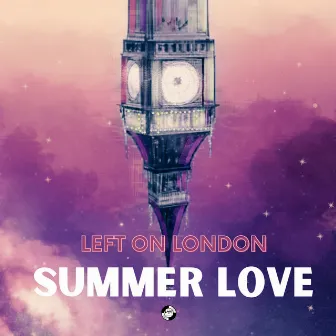 Summer Love by Left On London