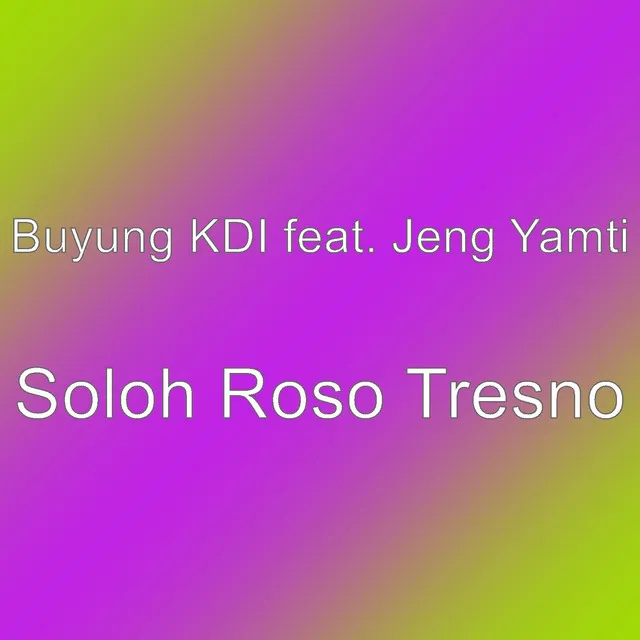 Soloh Roso Tresno