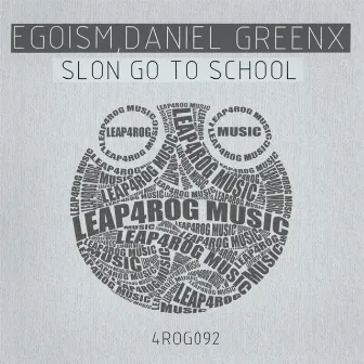 Slon Go To School by Daniel Greenx