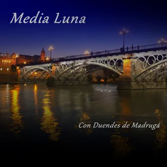 Con Duendes de Madrugá by Media Luna