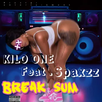 Break Sum by KILO ONE