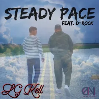 Steady Pace by LG Kell