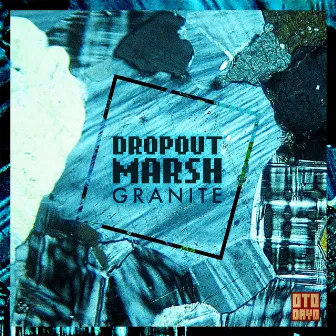 Granite by Dropout Marsh