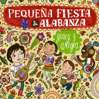 Pequeña Fiesta de Alabanza by Yancy