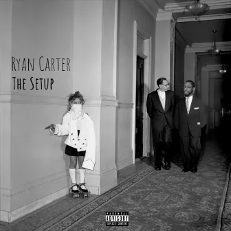 The Setup by Ryan Carter