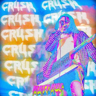 Crush by Matt Hue