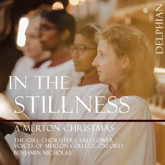 In the stillness by The Girl Choristers of Merton College, Oxford