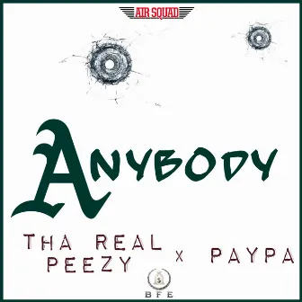 Anybody by Tha Real Peezy