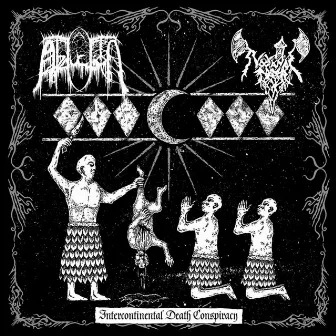 Intercontinental Death Conspiracy by Nocturnal Prayer