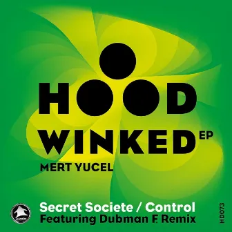 Hood Winked Ep by Mert Yucel