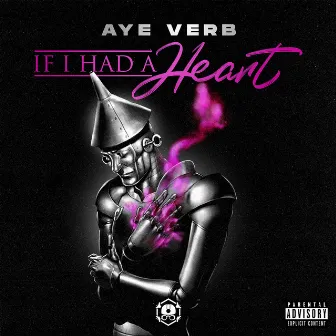 IF I HAD A HEART by AYE VERB