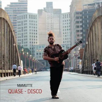 Quase-Disco - Single by Mamutte