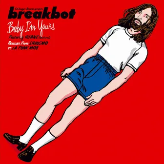 Baby I'm Yours by Breakbot