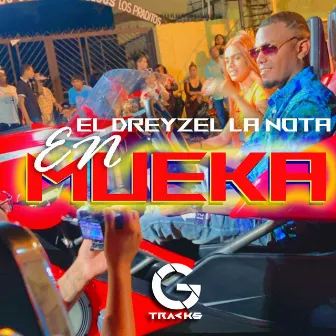 En Mueka by El Dreyzel la Nota