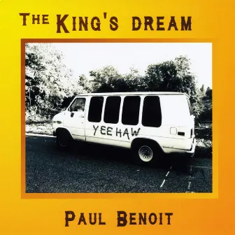 The King's Dream by Paul Benoit