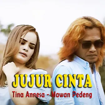 Jujur Cinta by Mawan Pedeng