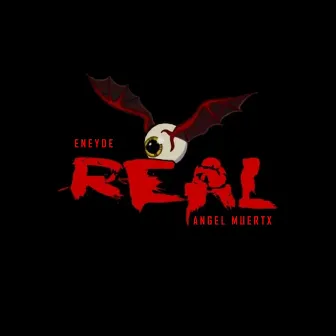 Real by Angel Muertx