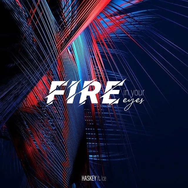 Fire In Your Eyes - Radio Edit