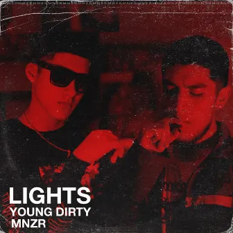 LIGHTS by Young Dirty