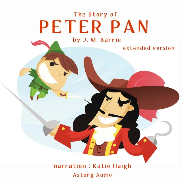 Chapter 1.2 - The Story of Peter Pan (Extended Version)